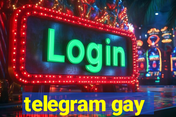 telegram gay